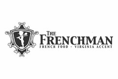 THE FRENCHMAN FRENCH FOOD - VIRGINIA ACCENT