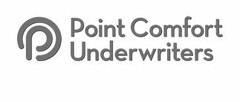 P POINT COMFORT UNDERWRITERS