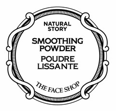 NATURAL STORY SMOOTHING POWDER POUDRE LISSANTE THE FACE SHOP