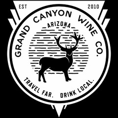 GRAND CANYON WINE CO. ARIZONA TRADE FAR. DRINK LOCAL, EST 2010