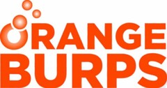 ORANGE BURPS