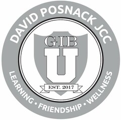 DAVID POSNACK JCC  LEARNING · FRIENDSHIP · WELLNESS GIB U EST. 2017