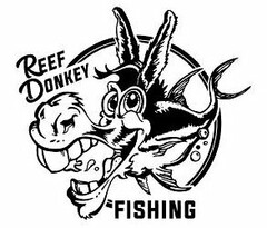 REEF DONKEY FISHING