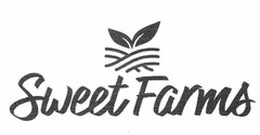 SWEET FARMS