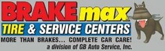 BRAKEMAX TIRE & SERVICE CENTERS MORE THAN BRAKES... COMPLETE CAR CARE! A DIVISION OF GB AUTO SERVICE, INC.