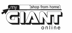 MY GIANT ONLINE SHOP FROM HOME