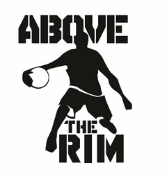 ABOVE THE RIM