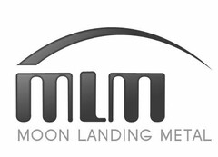 MLM MOON LANDING METAL