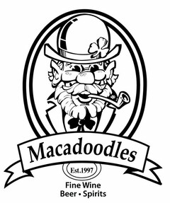 MACADOODLES EST. 1997 FINE WINE BEER · SPIRITS