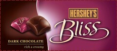 HERSHEY'S BLISS DARK CHOCOLATE RICH & CREAMY