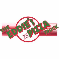 THE EDDIE'S PIZZA TRUCK HOME OF THE BAR PIE