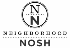 N N NEIGHBORHOOD NOSH