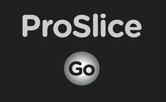 PROSLICE GO