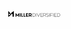 M 1 MILLER DIVERSIFIED