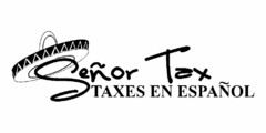 SEÑOR TAX TAXES EN ESPAÑOL