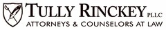 TULLY RINCKEY PLLC ATTORNEYS & COUNSELORS AT LAW