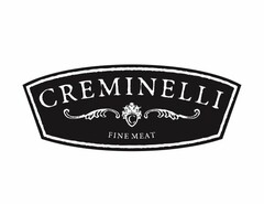 CREMINELLI FINE MEAT