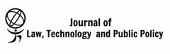 JOURNAL OF LAW, TECHNOLOGY AND PUBLIC POLICY
