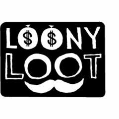 LOONY LOOT