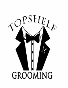 TOPSHELF GROOMING