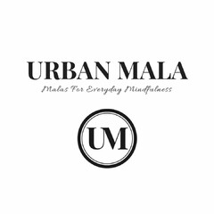 URBAN MALA MALAS FOR EVERYDAY MINDFULNESS UM