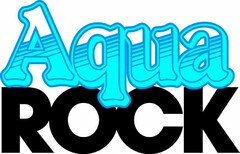 AQUA ROCK