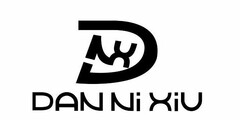 DAN NI XIU