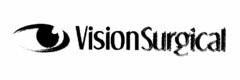 VISION SURGICAL