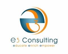 E3 E3 CONSULTING EDUCATE ENRICH EMPOWER