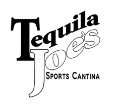 TEQUILA JOE'S SPORTS CANTINA