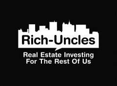 RICH-UNCLES REAL ESTATE INVESTING FOR THE REST OF US