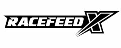 RACEFEEDX