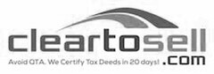 CLEARTOSELL.COM AVOID QTA. WE CERTIFY TAX DEEDS IN 20 DAYS.