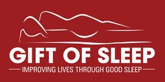 GIFT OF SLEEP IMROVING LIVES THROUGH GOOD SLEEP