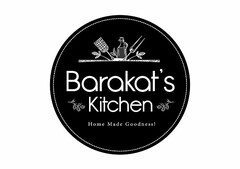 BARAKAT'S KITCHEN HOME MADE GOODNESS!