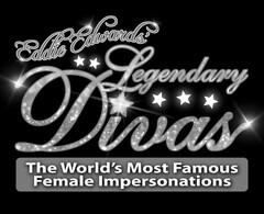 EDDIE EDWARDS LEGENDARY DIVAS THE WORLD'S MOST FAMOUS FEMALE IMPERSONATIONS