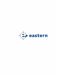 E EASTERN