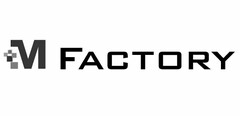 M FACTORY