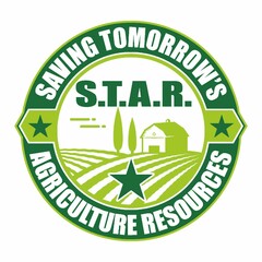 SAVING TOMORROW'S AGRICULTURE RESOURCES S.T.A.R.