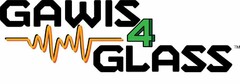 GAWIS 4 GLASS