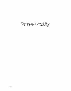 PURSE-A-NALITY