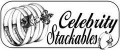 CELEBRITY STACKABLES