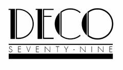 DECO SEVENTY-NINE