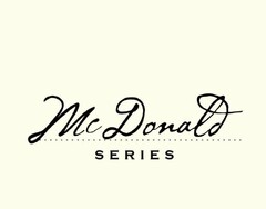 MCDONALD SERIES