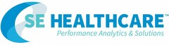 SE HEALTHCARE PERFORMANCE ANALYTICS & SOLUTIONS