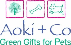 AOKI + CO GREEN GIFTS FOR PETS