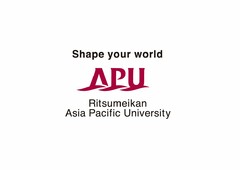 SHAPE YOUR WORLD APU RITSUMEIKAN ASIA PACIFIC UNIVERSITY