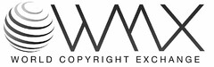 WMX WORLD COPYRIGHT EXCHANGE