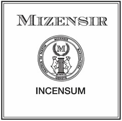 MIZENSIR CREATEUR DE PARFUM MIZENSIR M MANUFACTURA GENEVE MCMXCIX INCENSUM