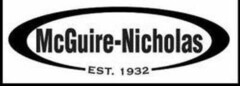 MCGUIRE-NICHOLAS EST. 1932